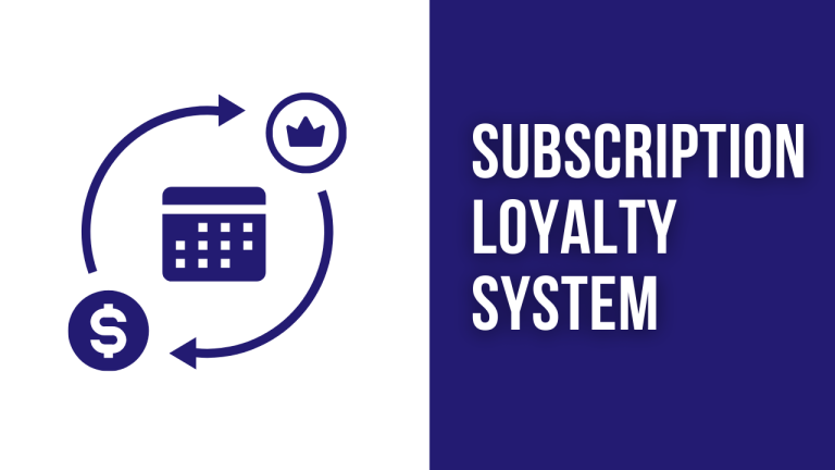 Subscription based customer loyalty system