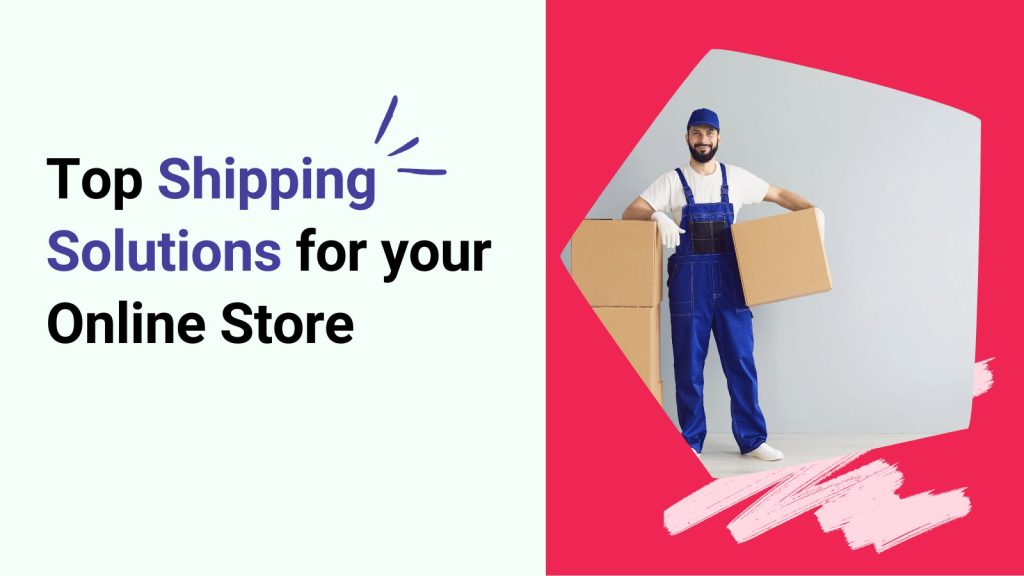 ecommerce shipping solutions