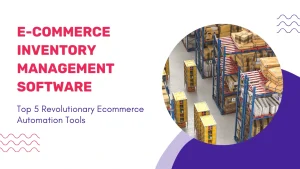 ecommerce inventory management software